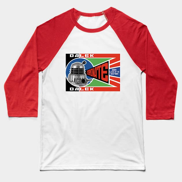 Dalek Distructavisum Baseball T-Shirt by tone